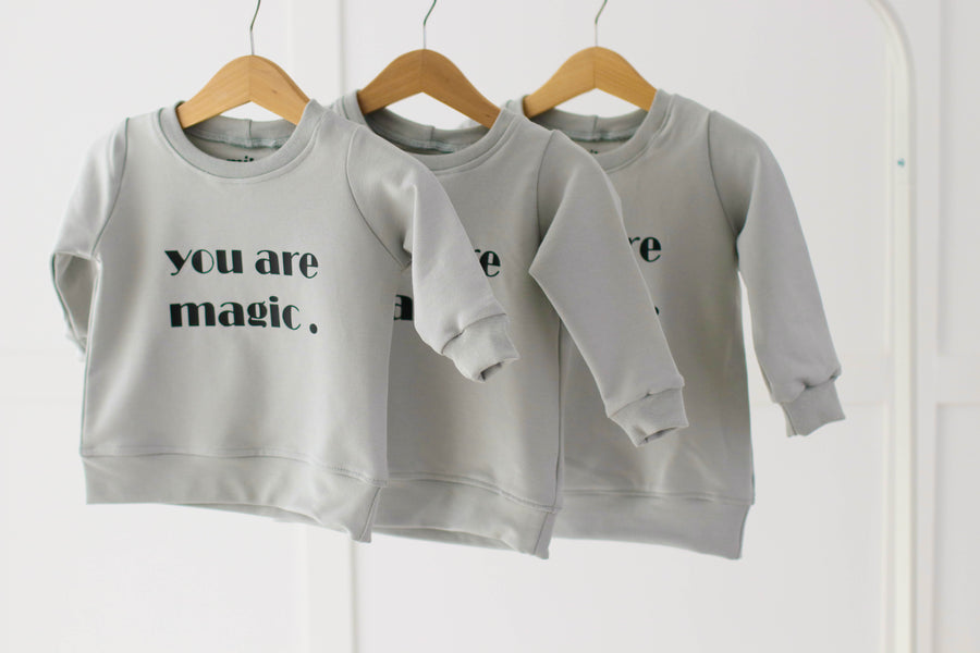 You Are Magic Sweatshirt